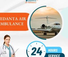With Experienced Medical Staff Use Vedanta Air Ambulance in Patna - 1