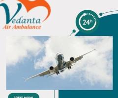 Obtain Vedanta  Air Ambulance Service In India With A Responsible Medical Professional