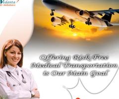 With Superior Medical Features Hire Vedanta Air Ambulance from Dibrugarh