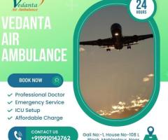 With Emergency Medical Care Take Vedanta Air Ambulance from Kolkata