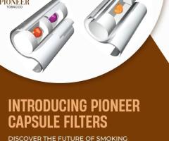 Discover The Future Of Smoking With Pioneer Capsule Filters