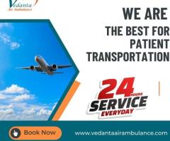 Utilize Vedanta Air Ambulance from Delhi with Extraordinary Medical Accessories