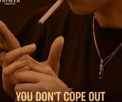 You Dont Cope Out Why Should Your Cigarettes